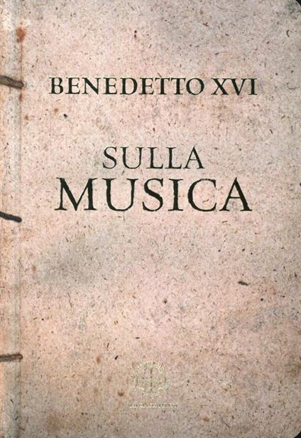 Sulla musica - Benedetto XVI (Joseph Ratzinger) - copertina
