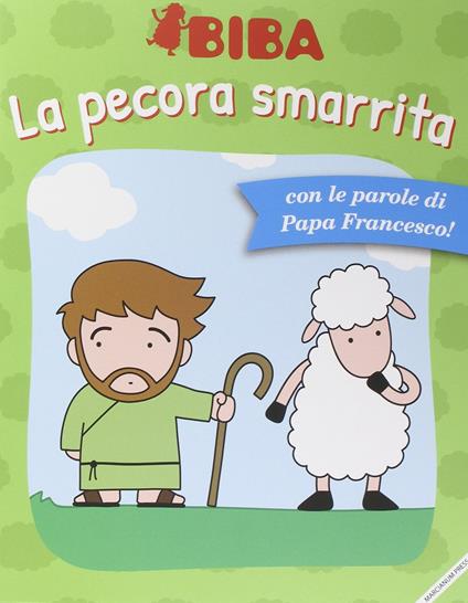 La parabola della pecorella smarrita. Ediz. illustrata - Francesco (Jorge Mario Bergoglio) - copertina