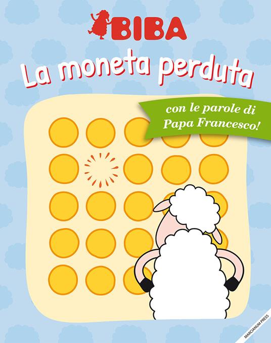La moneta perduta. Ediz. illustrata - Francesco (Jorge Mario Bergoglio) - copertina