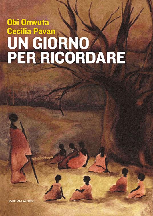 Un giorno per ricordare - Obi Onwuta,Cecilia Pavan - copertina