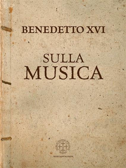 Sulla musica - Benedetto XVI (Joseph Ratzinger),L. Coco - ebook