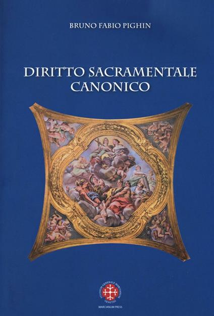Diritto sacramentale canonico - Bruno Fabio Pighin - copertina