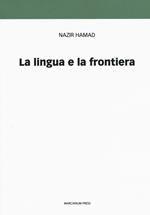 La lingua e la frontiera. Doppia cultura e poliglottismo