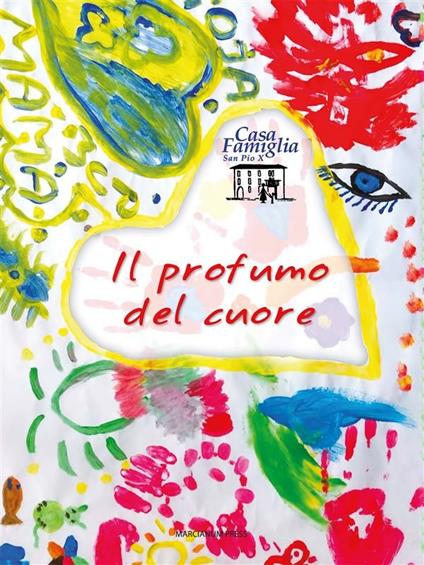 Il profumo del cuore - AA.VV. - ebook