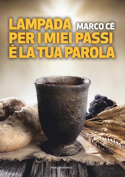 Lampada per i miei passi è la tua Parola - Marco Cè - copertina