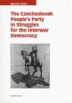 The czechoslovak people's party in struggles for the interwar democracy