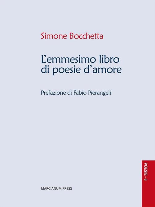 L' emmesimo libro di poesie d'amore - Simone Bocchetta - ebook
