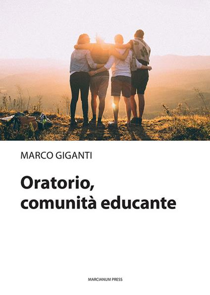 Oratorio, comunità educante - Marco Giganti - copertina