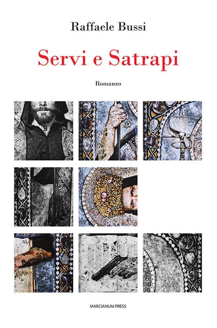 Servi e satrapi - Raffaele Bussi - copertina