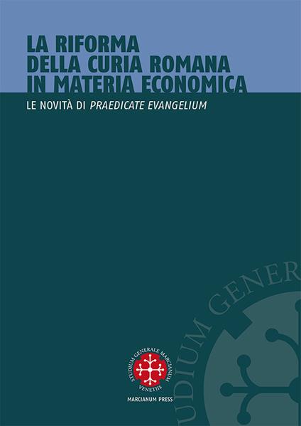 La riforma della curia romana in materia economica. Le novità di «Praedicate Evangelium» - copertina