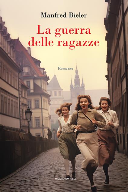 La guerra delle ragazze - Manfred Bieler - copertina