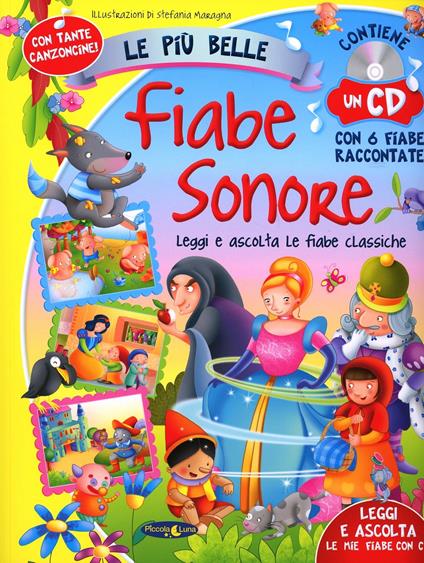 Le più belle fiabe sonore. Ediz. illustrata. Con CD Audio - copertina