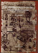 Libro Il tesoro delle città. Strenna dell'Associazione «Storia della città» (2008/2010). Vol. 6 