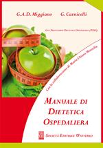 Manuale di dietetica ospedaliera (con prontuario dietetico ospedaliero. PDO)