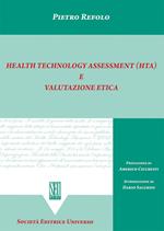 Health technology assessment (HTA) e valutazione etica