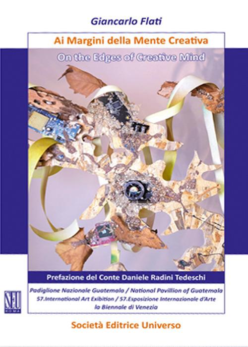 Ai margini della mente creativa-On the edges of creative mind - Giancarlo Flati - copertina
