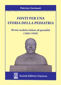 Fonti per una storia della pediatria - Patrizia Cincinnati - copertina