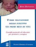 Turbe transitorie dello sviluppo nei primi mesi di vita. Consigli posturali ed educativi per genitori e caregiver