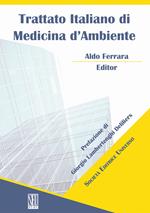 Trattato Italiano di Medicina d'Ambiente. Vol. 2: Parte speciale.