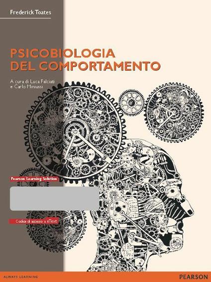 Psicobiologia del comportamento. Con e-text. Con espansione online - Frederick Toates - copertina