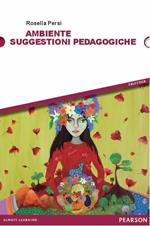 Ambiente. Suggestioni pedagogiche