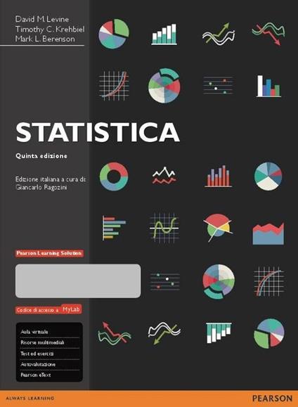Statistica. Ediz. MyLab. Con aggiornamento online - David M. Levine,Timothy C. Krehbiel,Mark L. Berenson - copertina