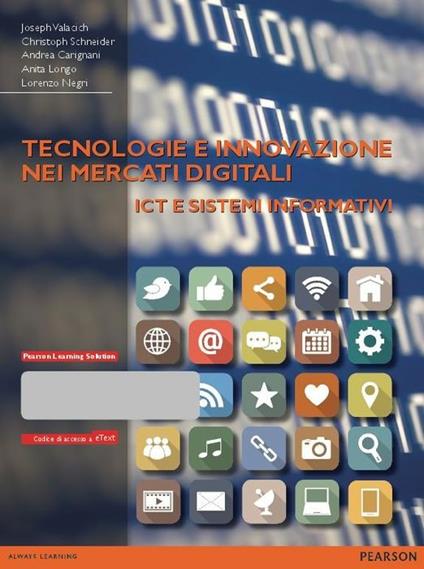 Tecnologie e innovazione nei mercati digitali. ICT e sistemi informativi. Con e-book - copertina