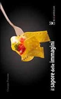 Il sapore delle immagini - Giuseppe Pisacane - copertina