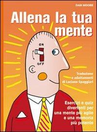 Allena la tua mente - Dan Moore - copertina