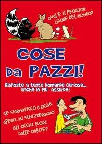 Cose da pazzi! - copertina