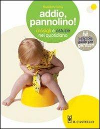 Addio, pannolino! - Madeleine Deny - copertina