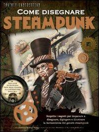 Come disegnare steampunk - Bob Berry - copertina