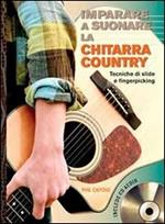 Imparare a suonare la chitarra country. Con CD Audio