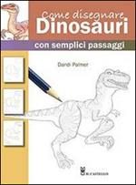 Come disegnare dinosauri con semplici passaggi