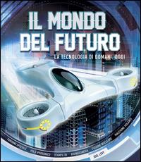 Il mondo del futuro - Joel Lévy - copertina