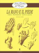 Arte e Tecnica del Disegno - 5 - La mano e il piede