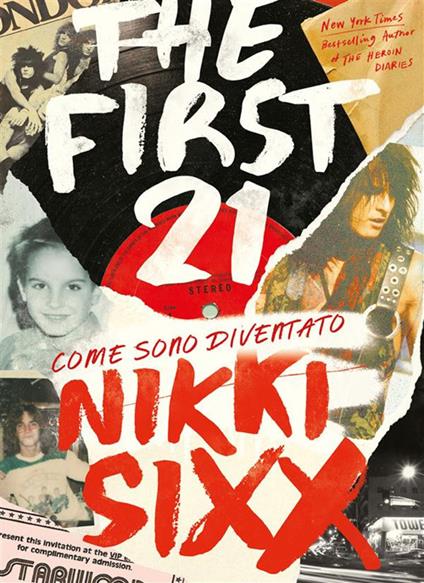 The First 21 - Nikki Sixx - ebook