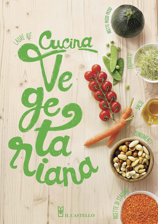 Cucina vegetariana - Laure Kiè - copertina