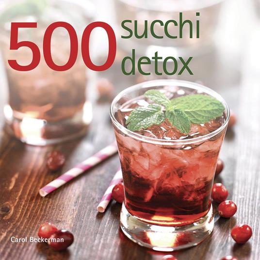 500 succhi detox - Carol Beckerman - copertina