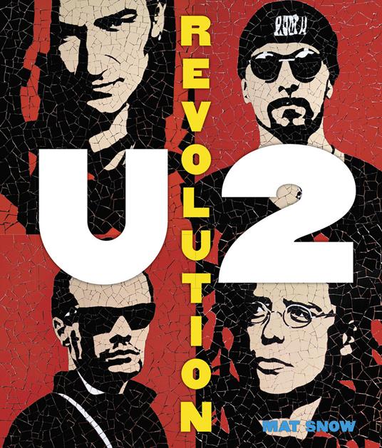 U2 revolution - Mat Snow - copertina