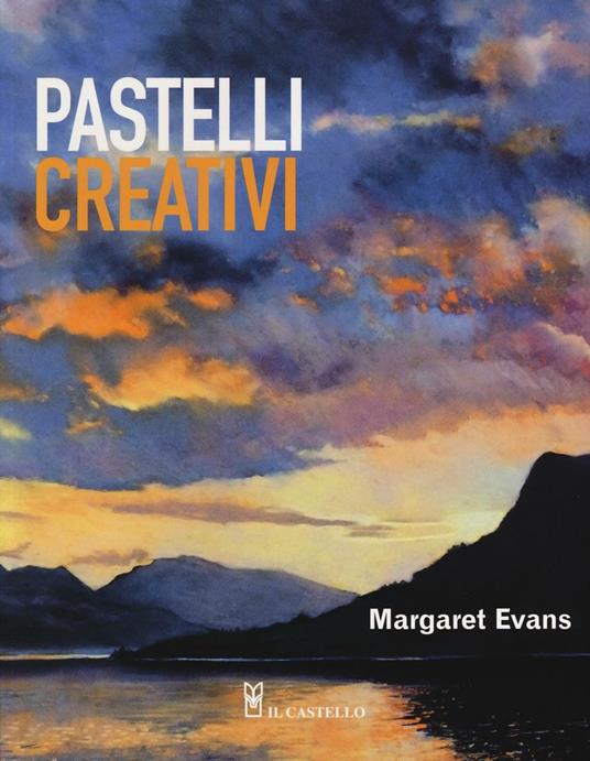 Pastelli creativi - Margaret Evans - copertina