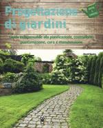 Progettazione di giardini. Ediz. illustrata