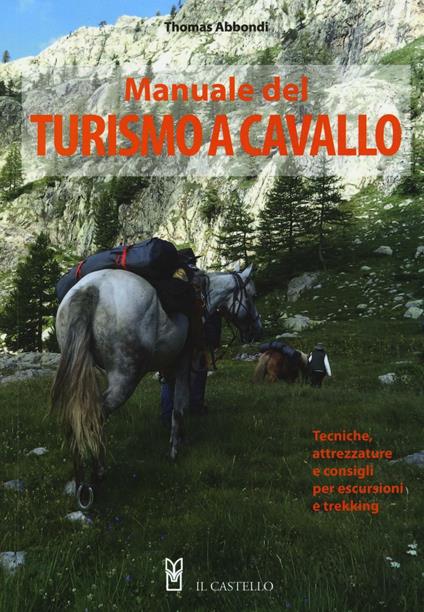 Manuale del turismo a cavallo - Thomas Abbondi - copertina