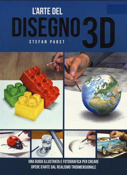 L' arte del disegno 3D - Stefan Pabst - copertina