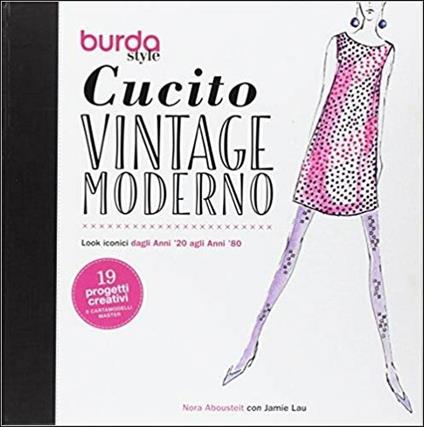 Cucito vintage moderno - Nora Abousteit,Jamie Lau - copertina