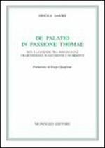 De palatio in passione Thomae. Miti e leggende tra immanenza e trascendenza in Occidente e in Oriente