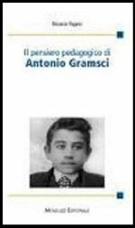 Il pensiero pedagogico di Antonio Gramsci