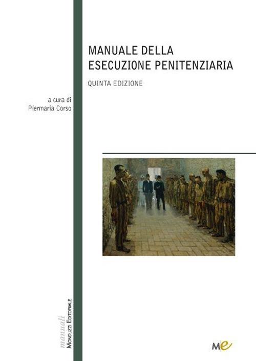 Manuale della esecuzione penitenziaria - copertina
