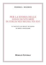 Per la storia delle leggi suntuarie in Italia nei secoli XV-XVI. Il Tractatus de ornatu mulierum di Orfeo Cancellieri