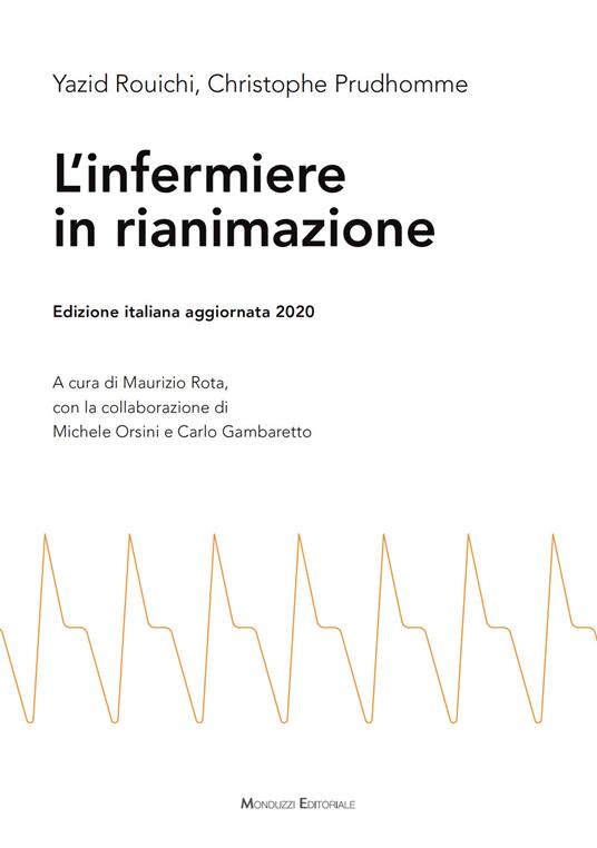 L'infermiere in rianimazione - Yazid Rouichi,Christophe Prudhomme - copertina